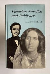 Victorian Novelists and Publishers