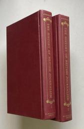 THE HISTORY OF BRITISH JOURNALISM　Vol.Ⅰ/Ⅱ　2冊