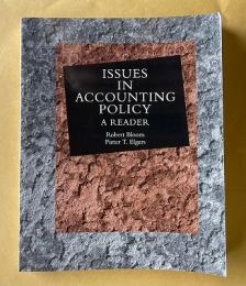 Issues in Accounting Policy: A Reader