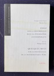 Essai sur la discordance dans la psychiatrie contemporaine
