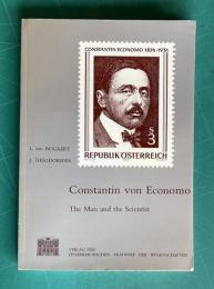 Constantin von Economo (1876-1931): The man and the scientist