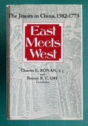 East Meets West: The Jesuits in China, 1582-1773