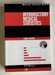 Introductory Medical Statistics 〔3rd edition〕　＜Series in Medical Physics and Biomedical Engineering＞