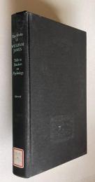 Talks to Teachers on Psychology and to Students on Some of Life's Ideals　＜The Works of William James＞
