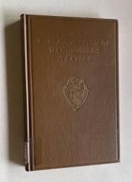 THE BODLEY VERSION OF MANDEVILLE'S TRAVELS―from Bodleian MS. Musaeo 116 with Parallel Extracts from the Latin Text of British Museum MS. Royal 13 E. IX　＜EARLY ENGLISH TEXT SOCIETY No.253＞