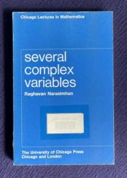 Several Complex Variables　＜Chicago Lectures in Mathematics＞