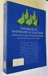 HANDBOOK OF MATHEMATICAL FUNCTIONS with Formulas, Graphs, and Mathematical Tables