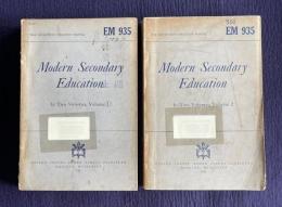 Modern Secondary Education （In Two Volumes, Vol.1／2）　＜WAR DEPARTMENT EDUCATION MANUAL・EM 935＞　2冊