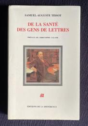 De la sante des gens de lettres