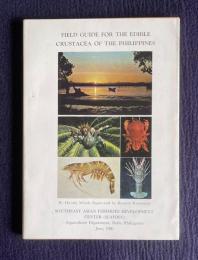 Field guide for the edible crustacea of the Philippines
