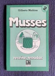 Musses - Receitas Testadas 2