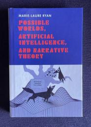 Possible Worlds, Artificial Intelligence, and Narrative Theory