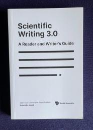 Scientific Writing 3.0: A Reader and Writer's Guide
