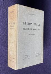 LE BON USAGE : Grammaire francaise　〔SEPTIEME EDITION〕