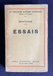 LES ESSAIS de MONTAIGNE：Les Meilleurs Auteurs Classiques　Francais et Etrangers　（TOME TROISIEME）