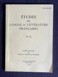 Etudes de Langue et Litterature Ferancaises　No.42
