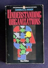 Understanding Organizations　New Edition　＜PENBUIN BUSINESS＞