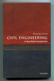CIVIL ENGINEERING　A Very Short Introduction　（シビル・エンジニアリング）