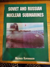 SOVIET AND RUSSIAN NUCLEAR SUBMARINES　英文