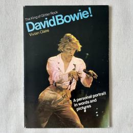 David Bowie! The King of Glitter Rock