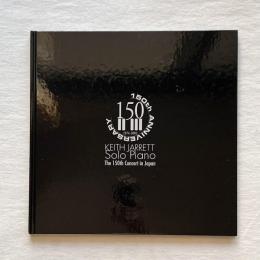 【非売品・限定】キース・ジャレット ソロ・ピアノ 日本コンサート 150回記念写真集 1974-2002 / KEITH JARRETT Solo Piano The 150th Concert in Japan