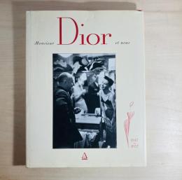 Monsieur Dior et nous: 1947-1957