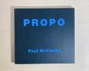 Paul McCarthy: Propo ポール・マッカーシー作品集