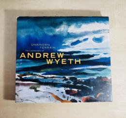 Unknown terrain : the landscapes of Andrew Wyeth
