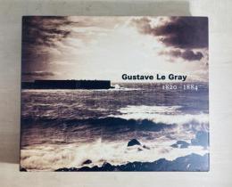 Gustave Le Gray　1820-1884