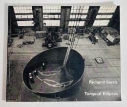 Richard Serra: Torqued Ellipses