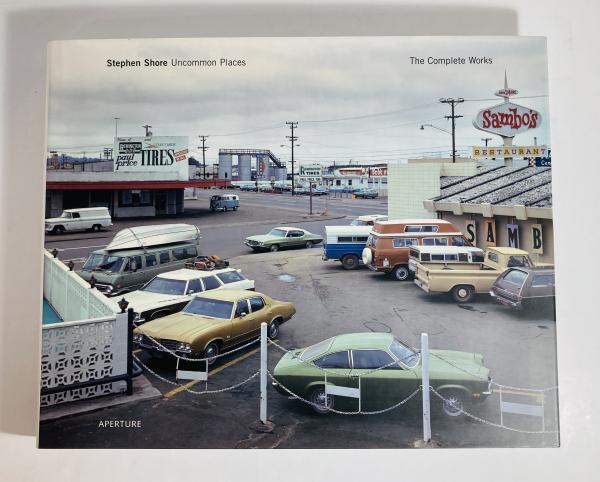 Uncommon places : the complete works(Stephen Shore ; essay by