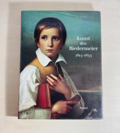 Kunst des Biedermeier　1815-1835