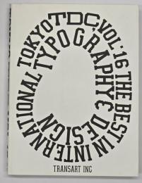 Tokyo TDC, Vol.16　The Best in Internasional Typography & Design