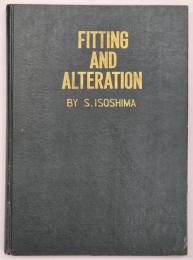 Fitting and alteration　紳士服補正の研究　