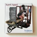 Karel Appel  Sculpture　A Catalogue Raisonne 