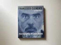 Francesco Clemente: A Portrait