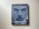 Francesco Clemente: A Portrait
