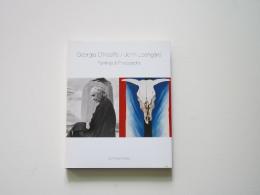 Georgia O’Keeffe / John Loengard｜Paintings & Photographs