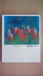 デュフィ展　Retrospective Raoul Dufy
