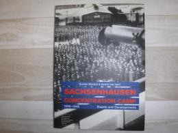 Sachsenhausen Concentration Camp 1936-1945　Events and Developments