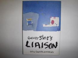 Gallery She's liaison : ギャラリーシーズ開廊15周年誌