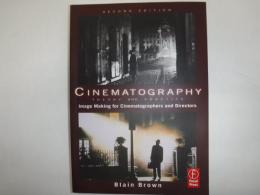 Cinematography: Theory and Practice: Image Making for Cinematographers and Directors