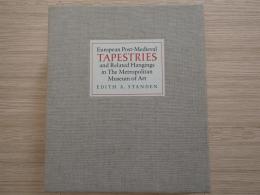 European Post-Medieval Tapestries and Related Hangings in the Metropolitan Museum of Art