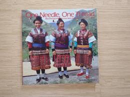 One needle, one thread : Miao (Hmong) embroidery and fabric piecework from Guizhou, China