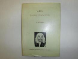AINU　Historical and Anthropological Studies