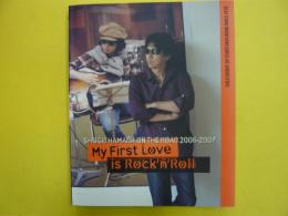 ＳＨＯＧＯ ＨＡＭＡＤＡ ＯＮ ＴＨＥ ＲＯＡＤ 2006 ～2007　"Ｍｙ Ｆｉｓｔ Ｌｏｖｅ ｉｓ Ｒｏｏｋｎｒｏll"