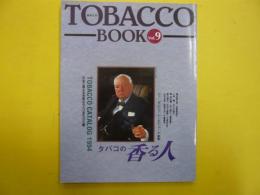 ＴＯＢＡＣＣＯ　ＢＯＯＫ　ＶｏＩ，９　　タバコの香る人