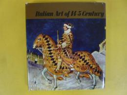 イタリアの美術 十四・五世紀　〈世界の美術３〉