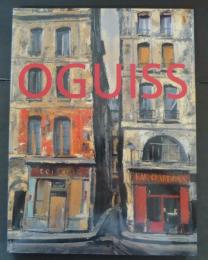 荻須高徳展 = Oguiss : 憧れのパリ、煌めきのベネチア : 生誕110年記念