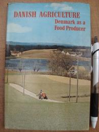 Danish Agriculture Denmark As a Food Producer